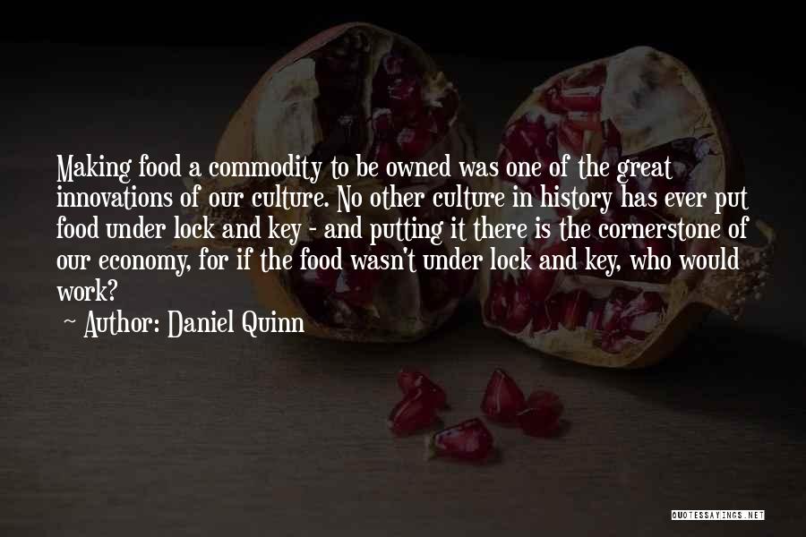 Great Innovations Quotes By Daniel Quinn