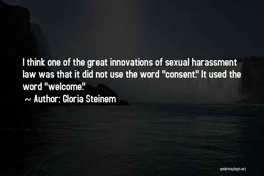 Great Innovations Quotes By Gloria Steinem