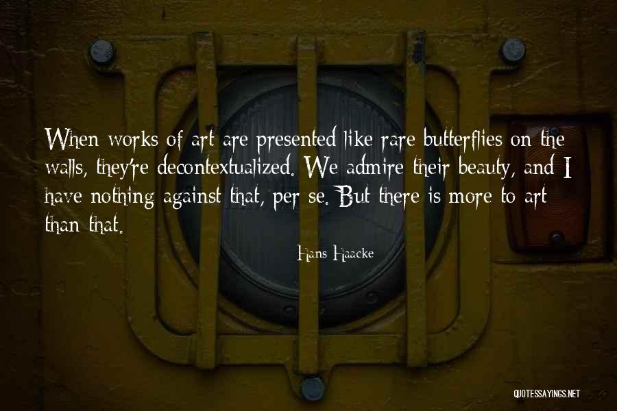 Great Instauration Quotes By Hans Haacke Great Instauration Quotes By Hans Haacke