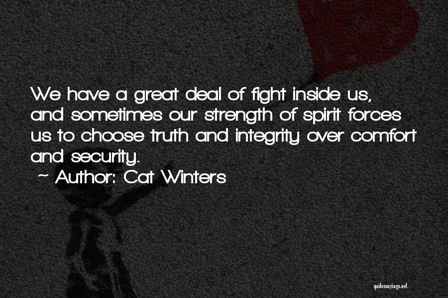 Great Integrity Quotes By Cat Winters
