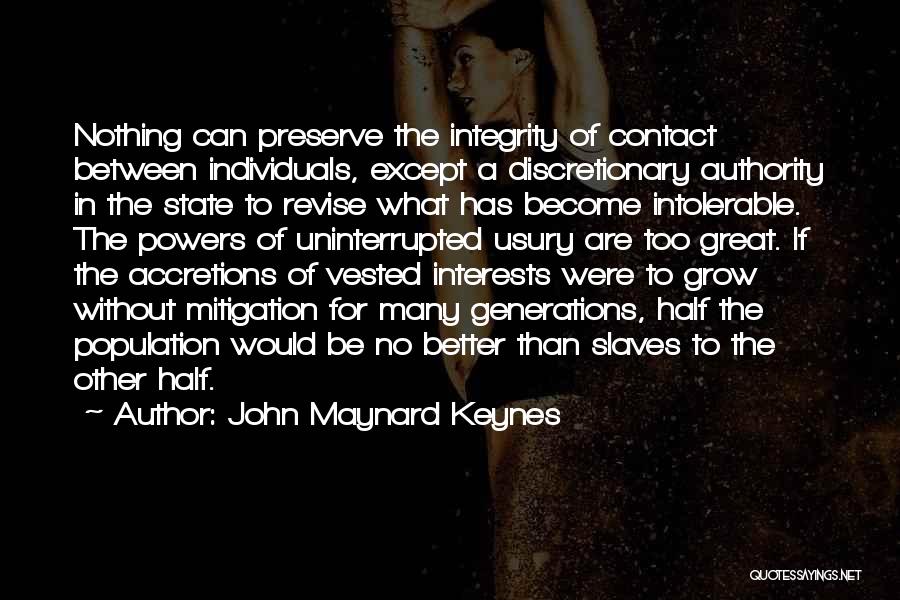 Great Integrity Quotes By John Maynard Keynes