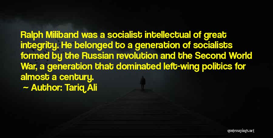 Great Integrity Quotes By Tariq Ali