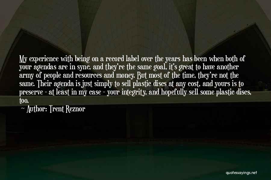 Great Integrity Quotes By Trent Reznor