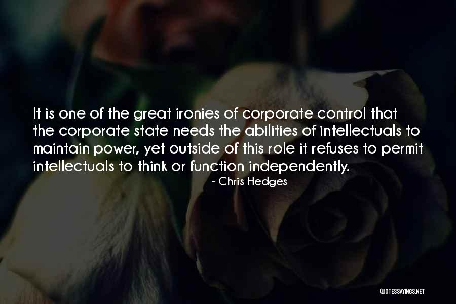 Great Intellectuals Quotes By Chris Hedges Great Intellectuals Quotes By Chris Hedges