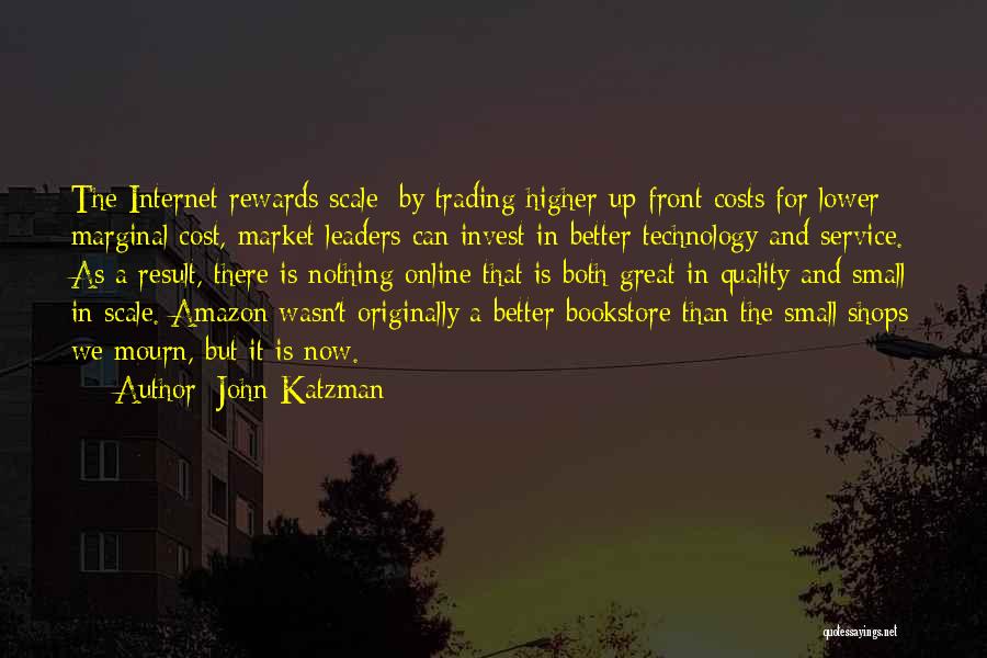 Great Internet Quotes By John Katzman