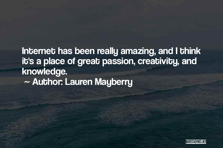 Great Internet Quotes By Lauren Mayberry