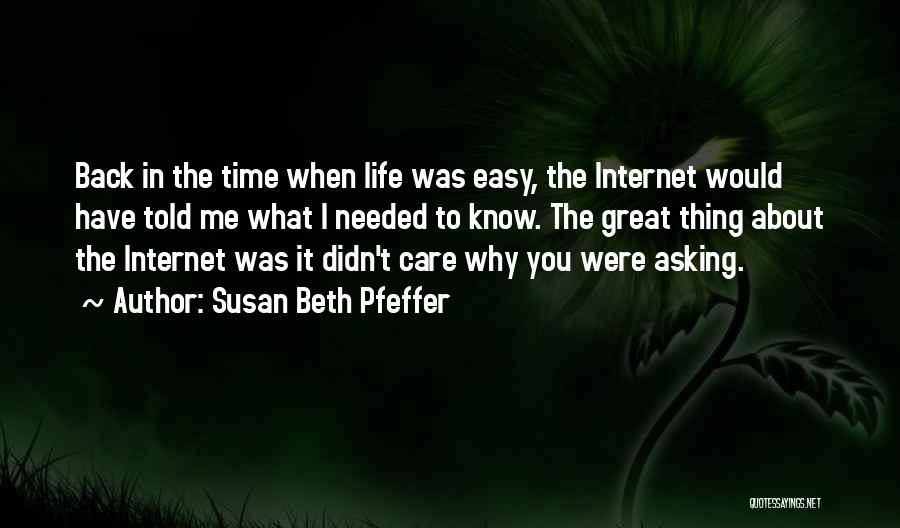 Great Internet Quotes By Susan Beth Pfeffer