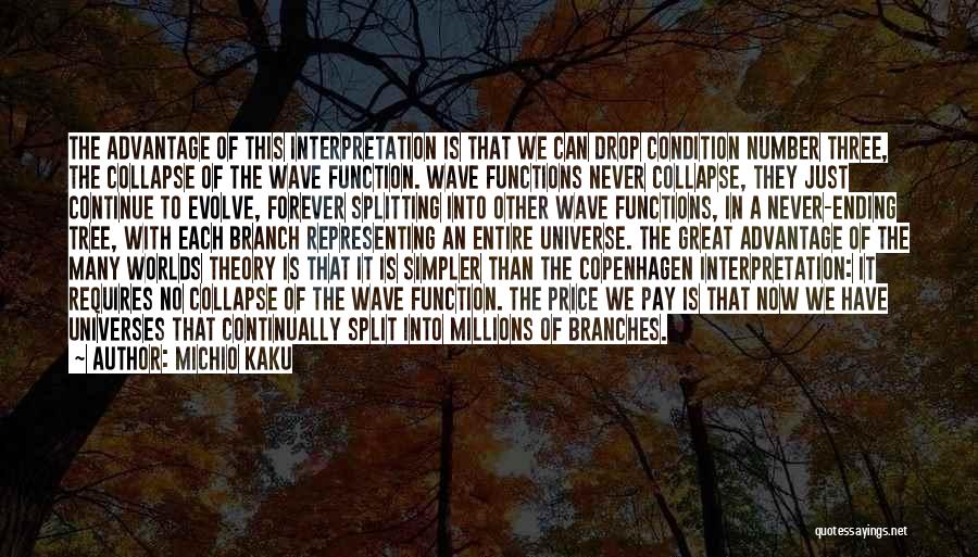 Great Interpretation Quotes By Michio Kaku