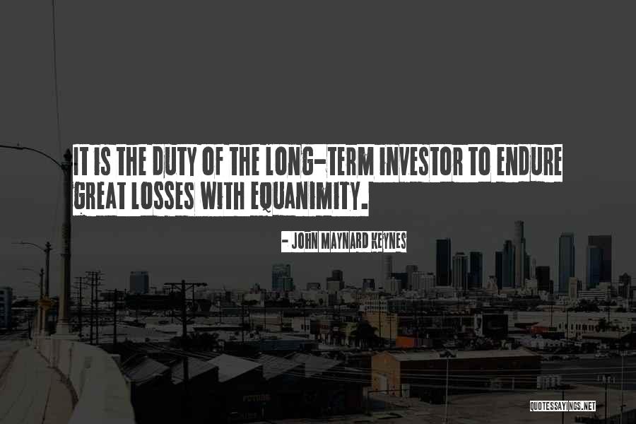 Great Investor Quotes By John Maynard Keynes Great Investor Quotes By John Maynard Keynes