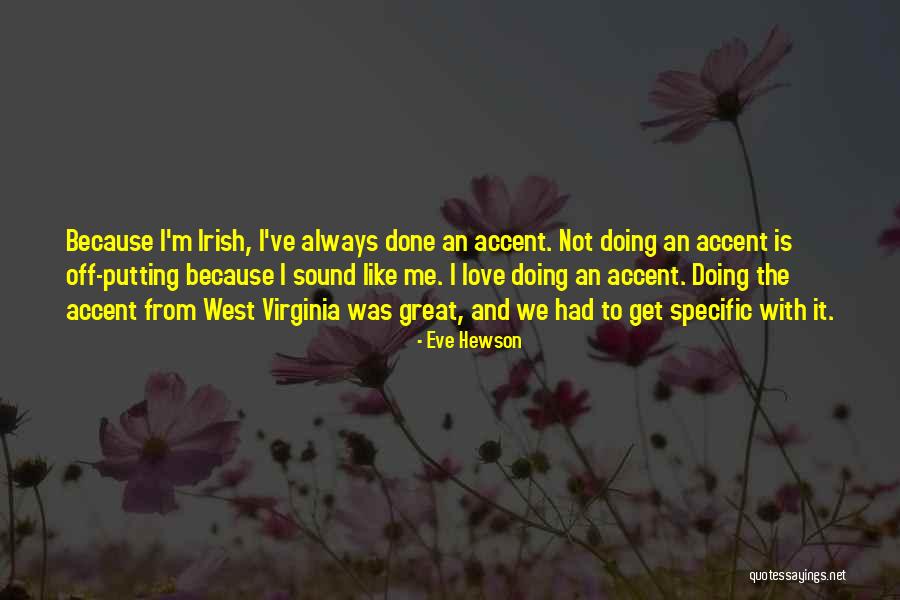 Great Irish Quotes By Eve Hewson Great Irish Quotes By Eve Hewson
