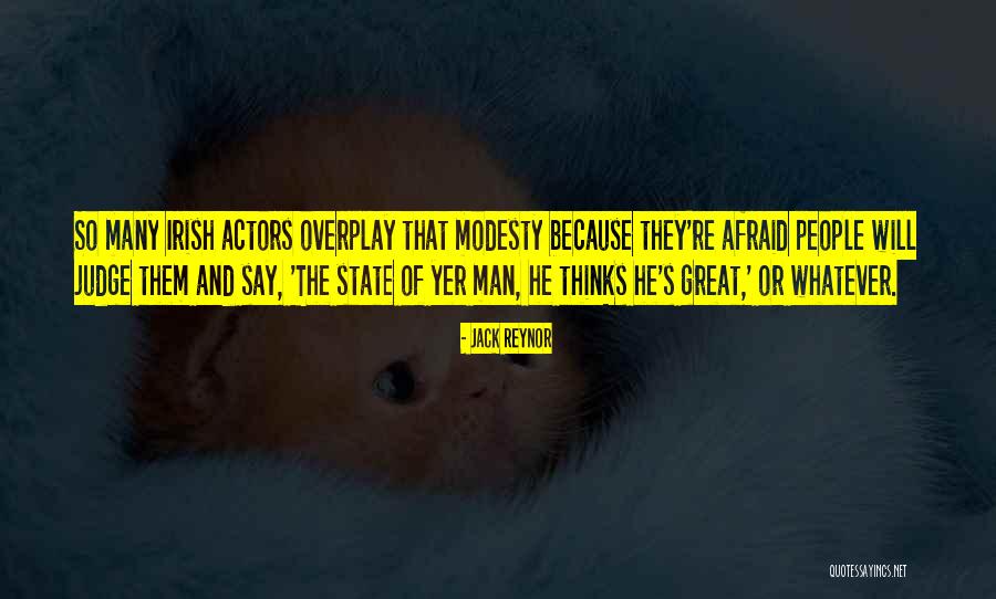 Great Irish Quotes By Jack Reynor Great Irish Quotes By Jack Reynor