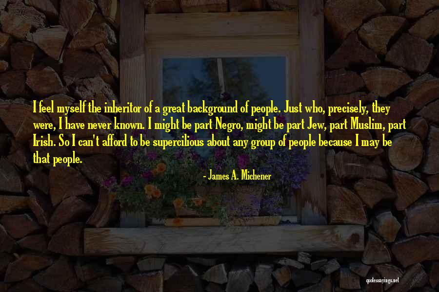 Great Irish Quotes By James A. Michener Great Irish Quotes By James A. Michener