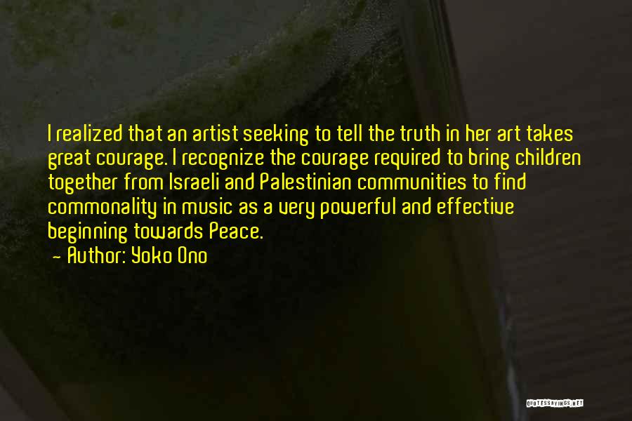 Great Israeli Quotes By Yoko Ono