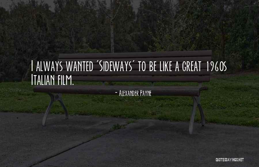 Great Italian Quotes By Alexander Payne