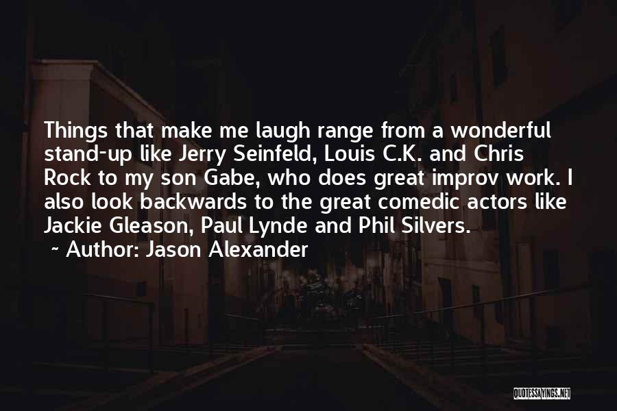 Great Jackie Gleason Quotes By Jason Alexander