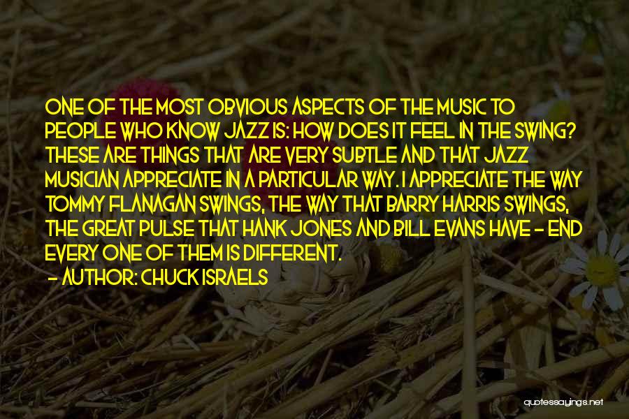 Great Jazz Musician Quotes By Chuck Israels