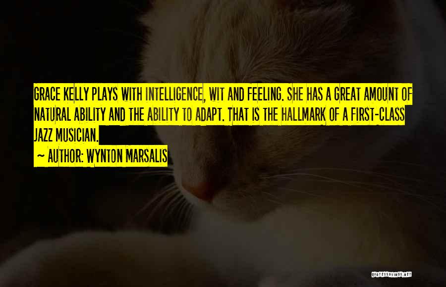 Great Jazz Musician Quotes By Wynton Marsalis