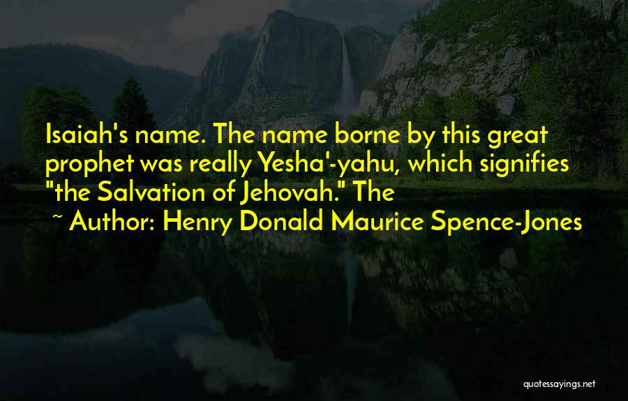 Great Jehovah Quotes By Henry Donald Maurice Spence-Jones