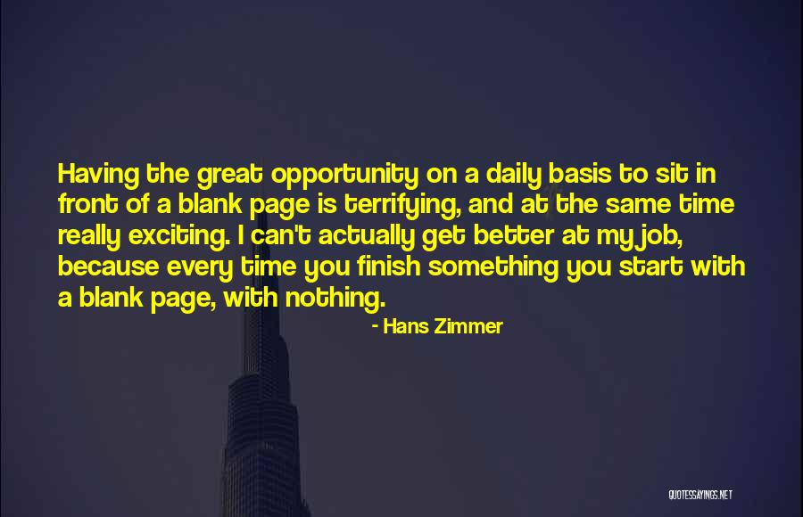 Great Job Opportunity Quotes By Hans Zimmer