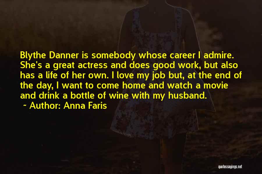 Great Job Work Quotes By Anna Faris