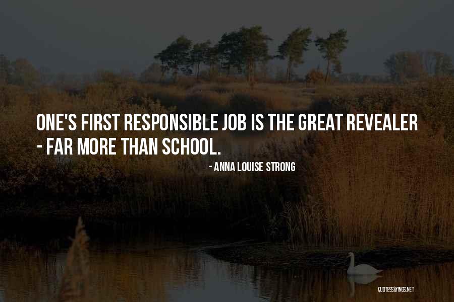 Great Job Work Quotes By Anna Louise Strong Great Job Work Quotes By Anna Louise Strong
