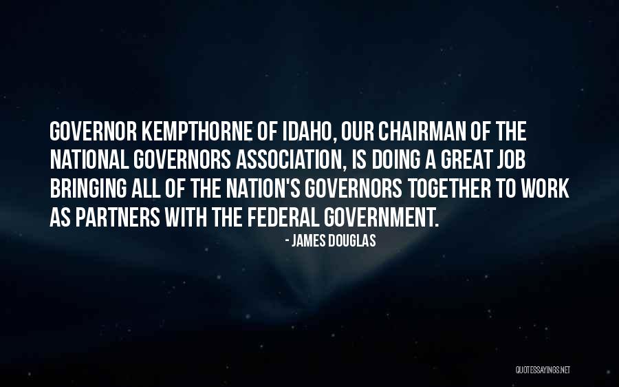 Great Job Work Quotes By James Douglas Great Job Work Quotes By James Douglas