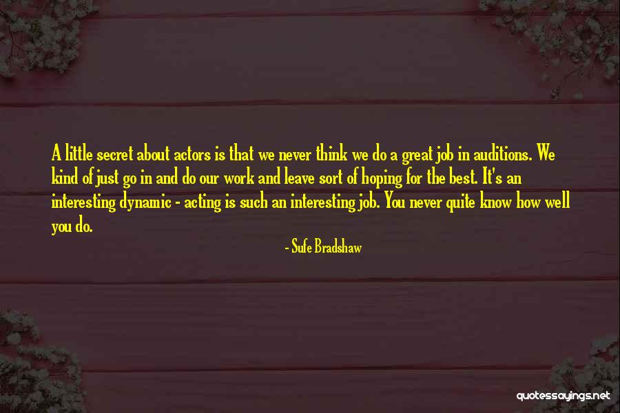 Great Job Work Quotes By Sufe Bradshaw Great Job Work Quotes By Sufe Bradshaw