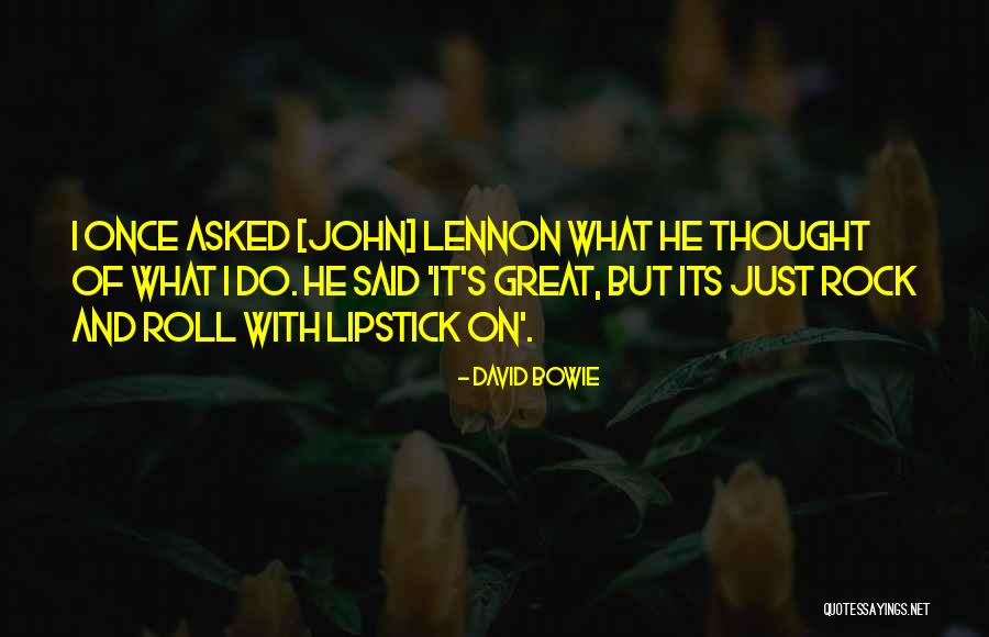 Great John Lennon Quotes By David Bowie Great John Lennon Quotes By David Bowie