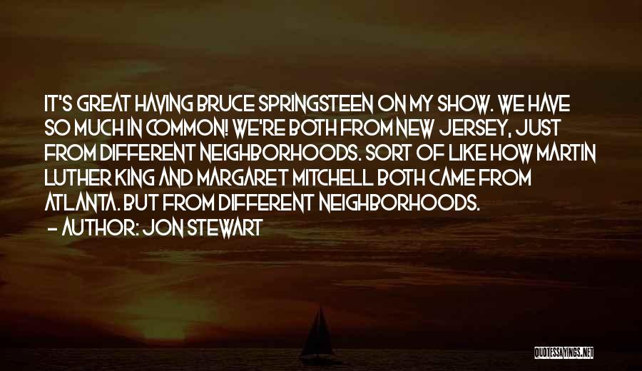 Great Jon Stewart Quotes By Jon Stewart