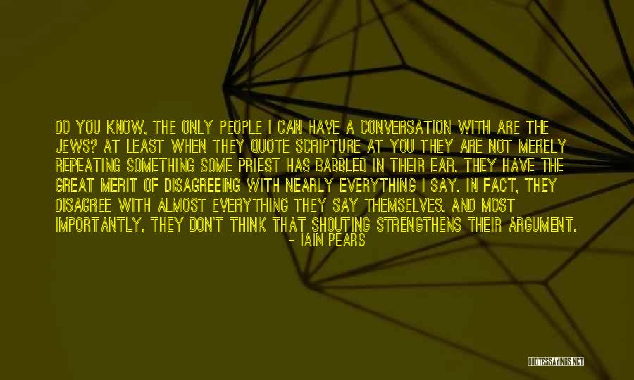 Great Judaism Quotes By Iain Pears Great Judaism Quotes By Iain Pears