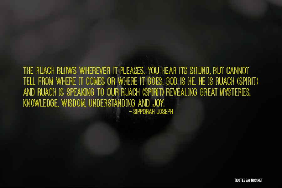 Great Judaism Quotes By Sipporah Joseph Great Judaism Quotes By Sipporah Joseph