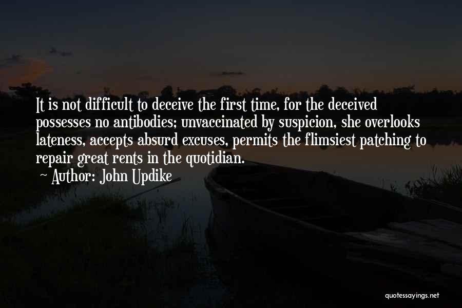 Great Lateness Quotes By John Updike