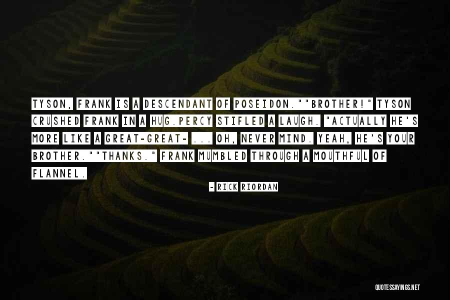 Great Laugh Quotes By Rick Riordan Great Laugh Quotes By Rick Riordan