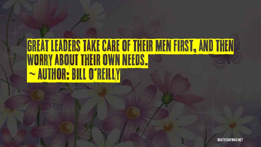 Great Leaders And Quotes By Bill O'Reilly