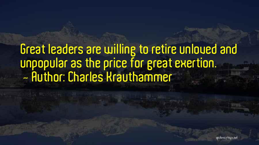 Great Leaders And Quotes By Charles Krauthammer