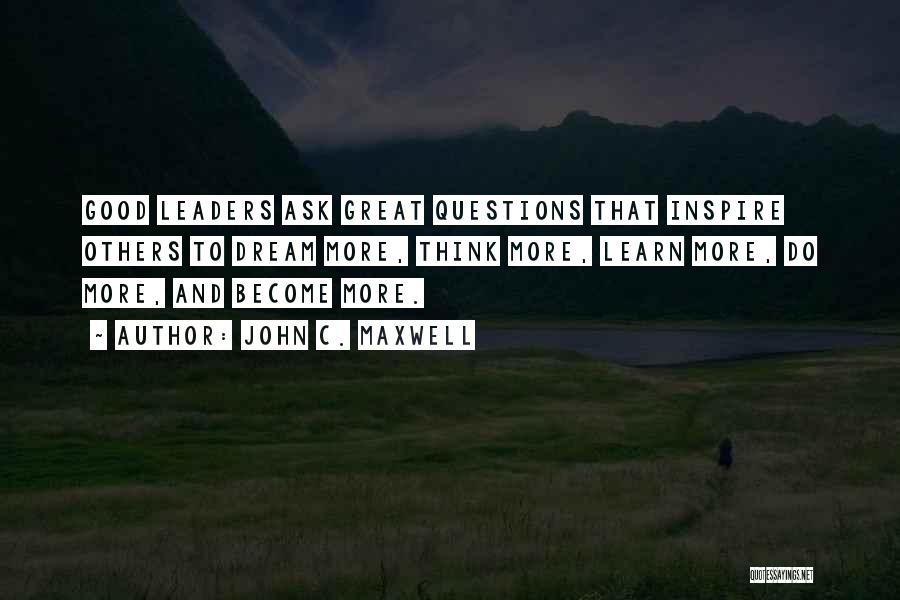 Great Leaders And Quotes By John C. Maxwell