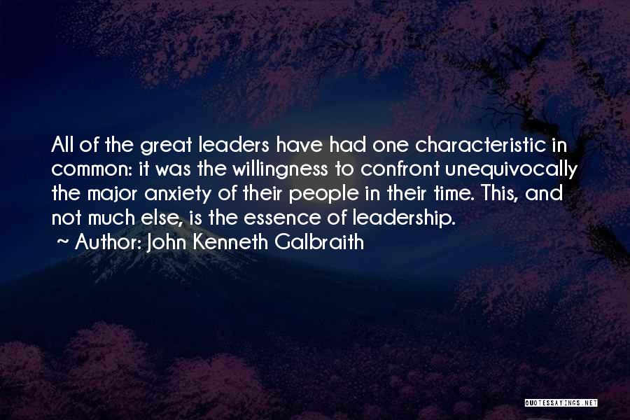 Great Leaders And Quotes By John Kenneth Galbraith