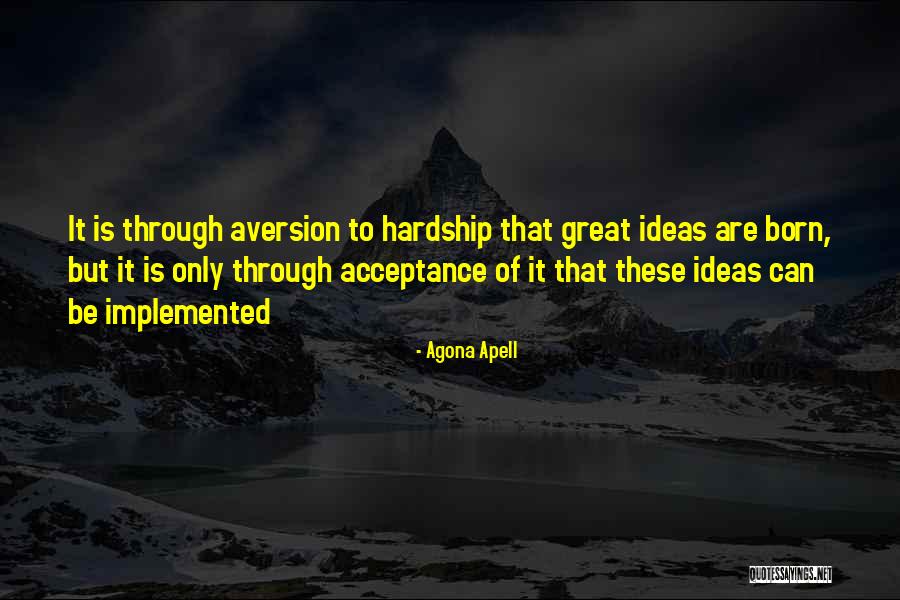 Great Leadership And Success Quotes By Agona Apell Great Leadership And Success Quotes By Agona Apell