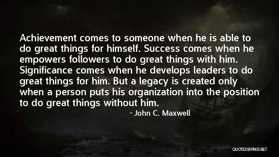 Great Leadership And Success Quotes By John C. Maxwell Great Leadership And Success Quotes By John C. Maxwell