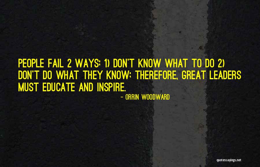 Great Leadership And Success Quotes By Orrin Woodward Great Leadership And Success Quotes By Orrin Woodward