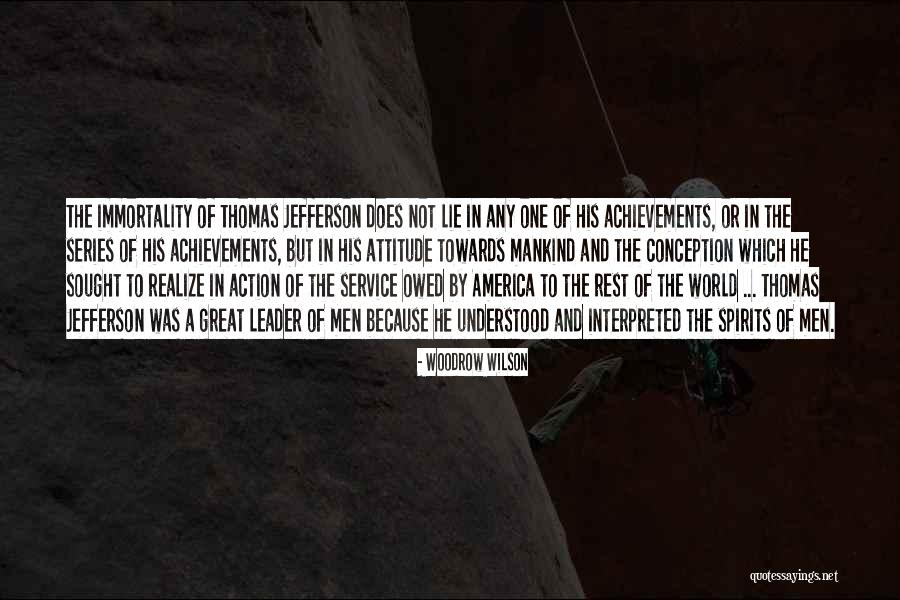 Great Leadership And Success Quotes By Woodrow Wilson Great Leadership And Success Quotes By Woodrow Wilson