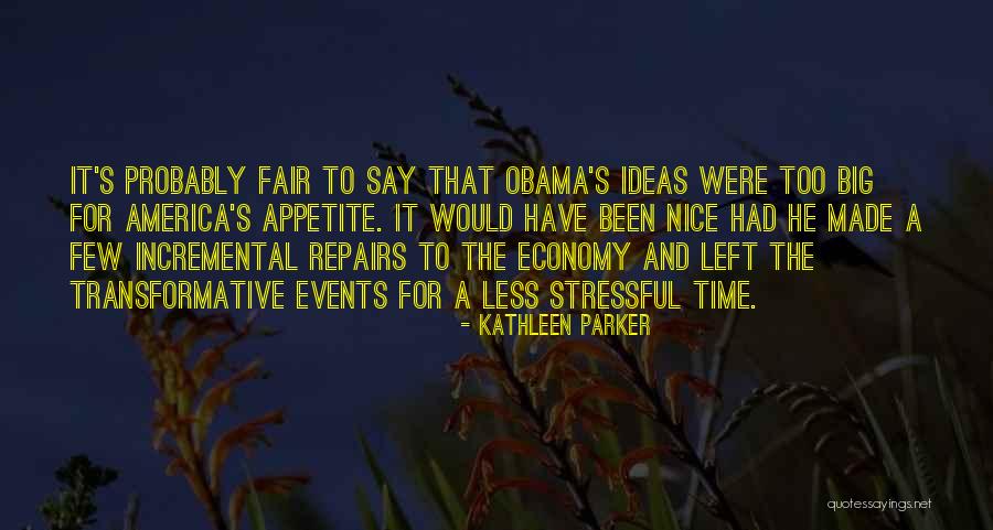 Great Leadership Qualities Quotes By Kathleen Parker Great Leadership Qualities Quotes By Kathleen Parker