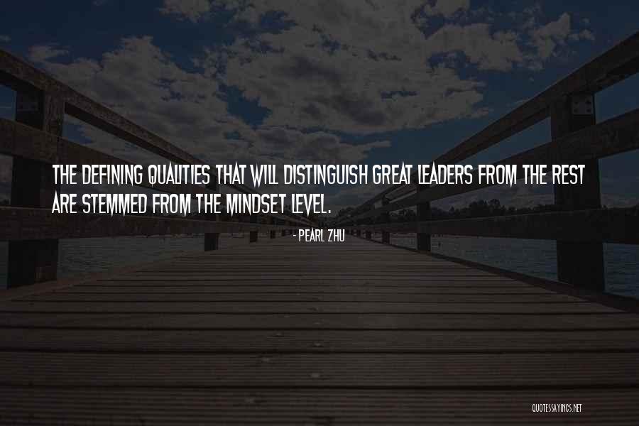 Great Leadership Qualities Quotes By Pearl Zhu Great Leadership Qualities Quotes By Pearl Zhu