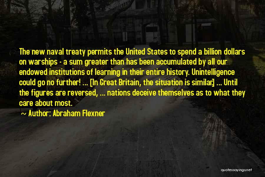 Great Learning Quotes By Abraham Flexner