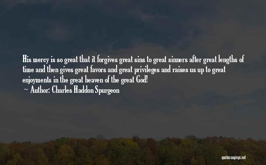 Great Lengths Quotes By Charles Haddon Spurgeon