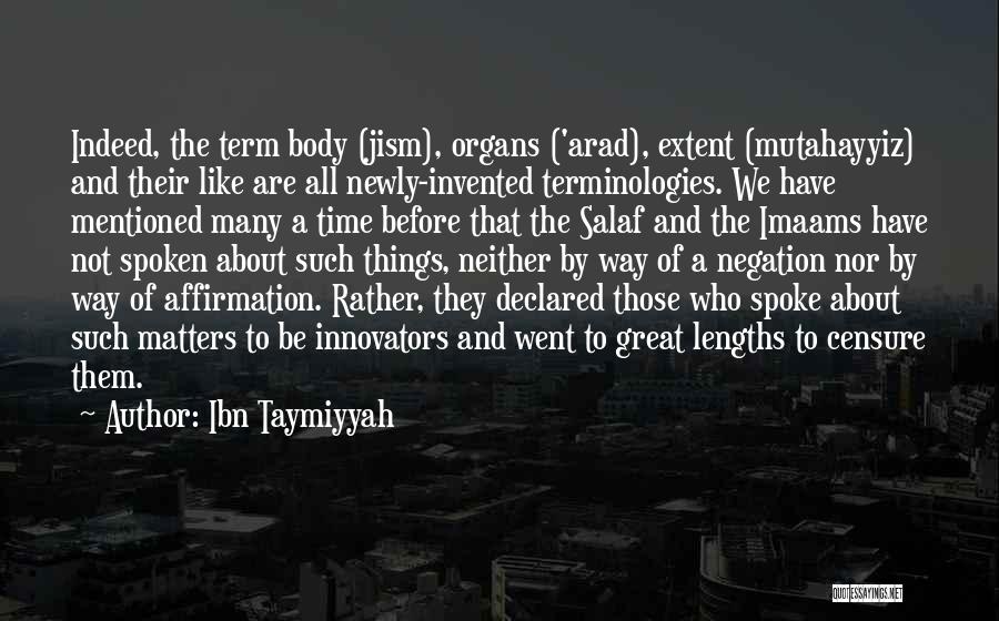 Great Lengths Quotes By Ibn Taymiyyah