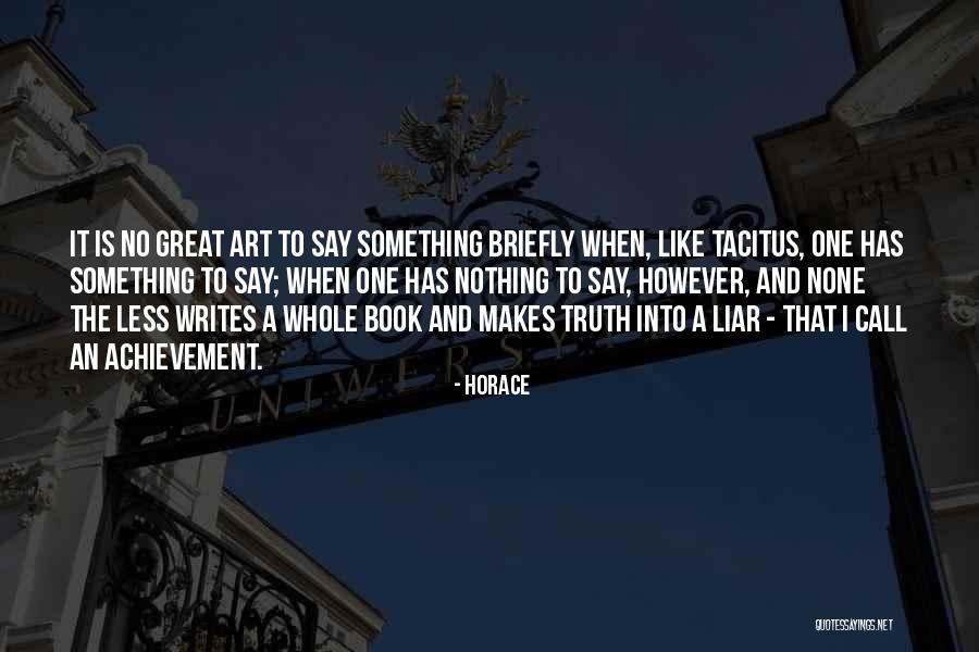Great Liar Quotes By Horace Great Liar Quotes By Horace