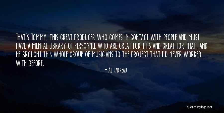 Great Library Quotes By Al Jarreau Great Library Quotes By Al Jarreau