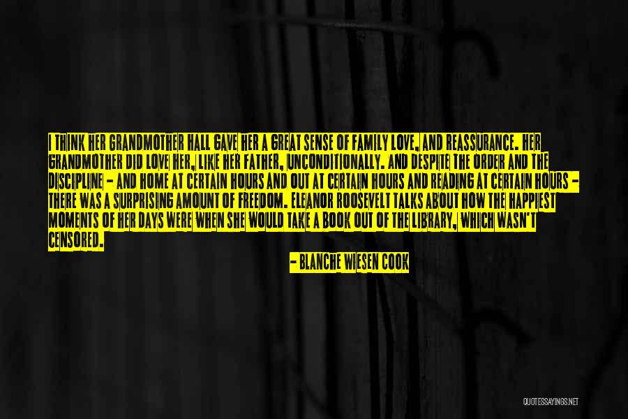 Great Library Quotes By Blanche Wiesen Cook Great Library Quotes By Blanche Wiesen Cook