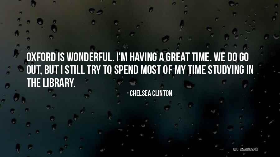 Great Library Quotes By Chelsea Clinton Great Library Quotes By Chelsea Clinton